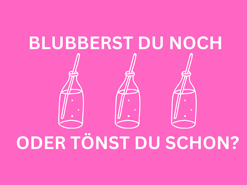 Blubberst Du noch
